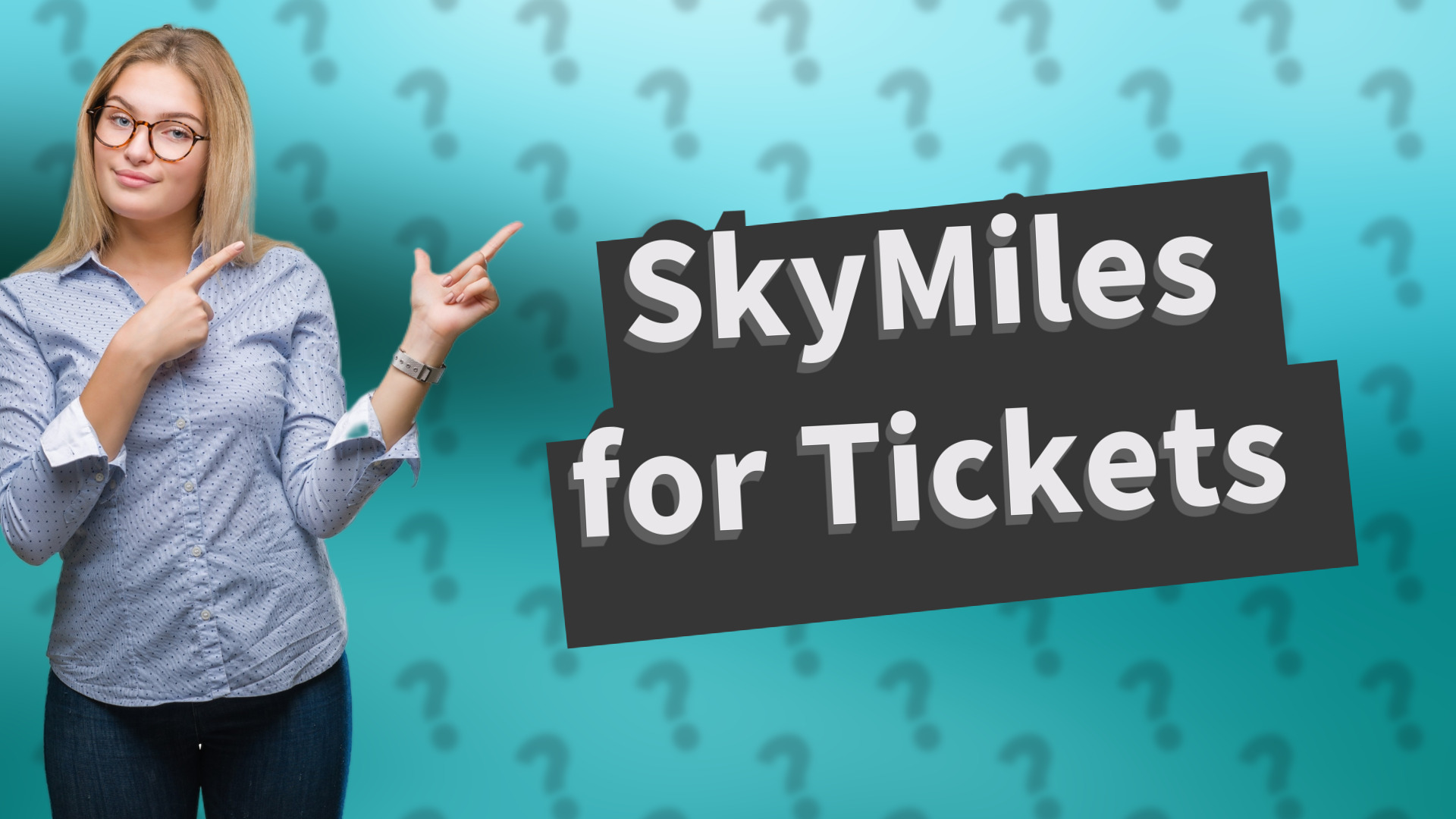 SkyMiles for Tickets