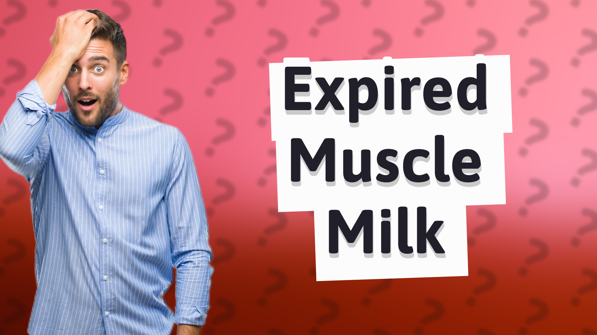 Expired Muscle Milk