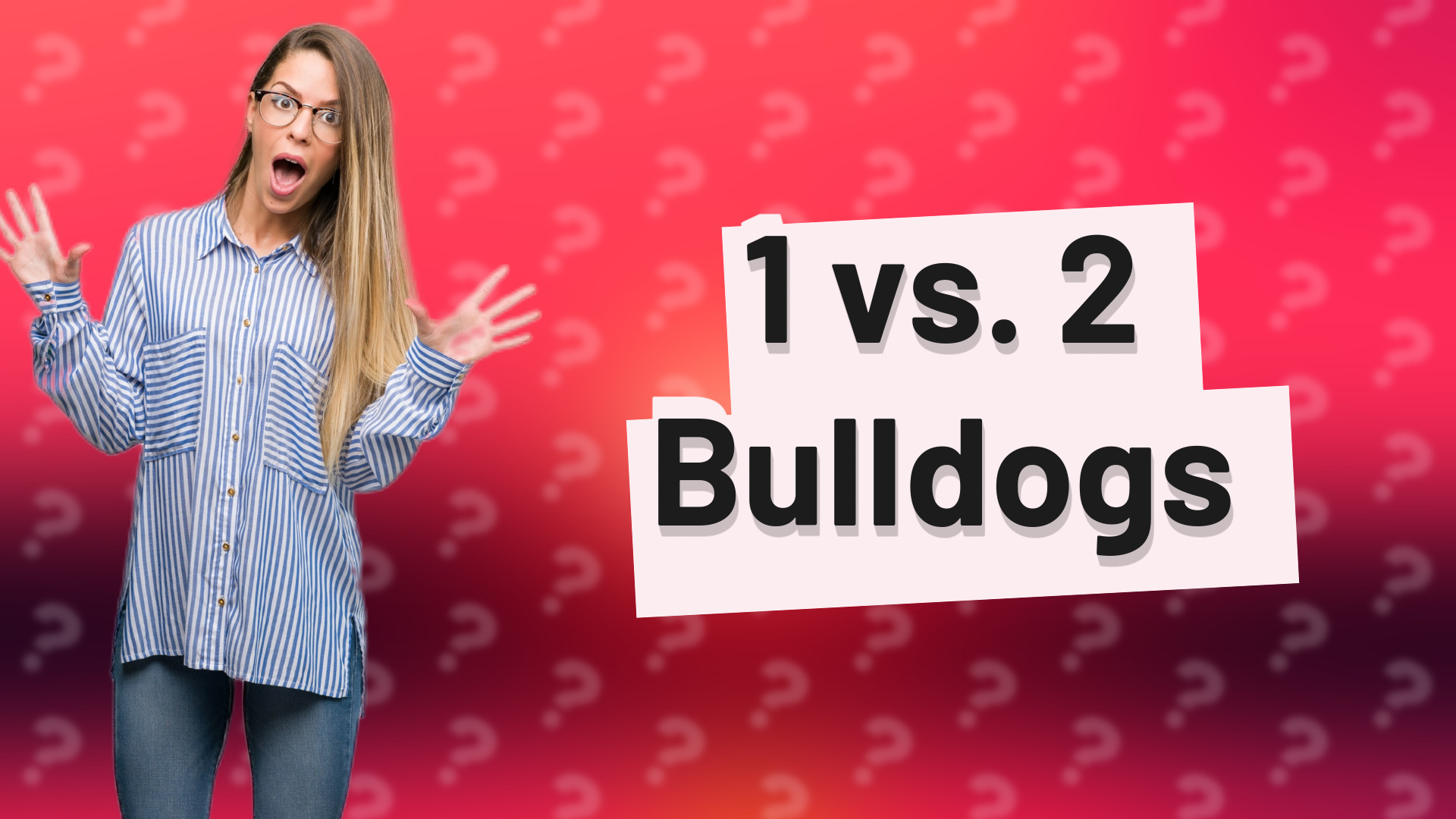1 vs. 2 Bulldogs