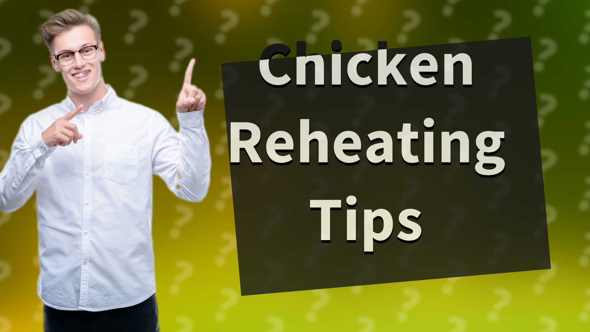 Chicken Reheating Tips