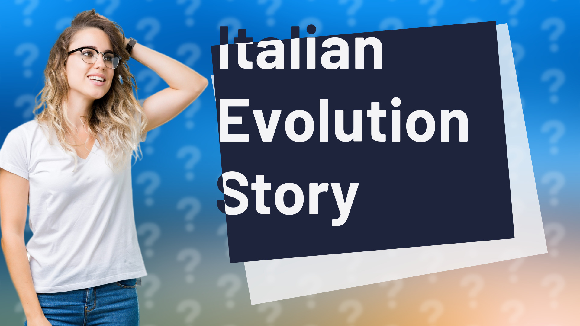 Italian Evolution Story