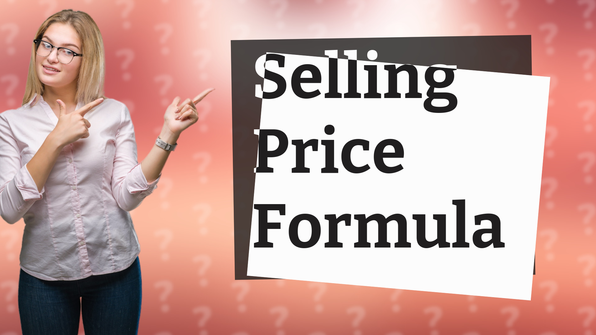 Selling Price Formula