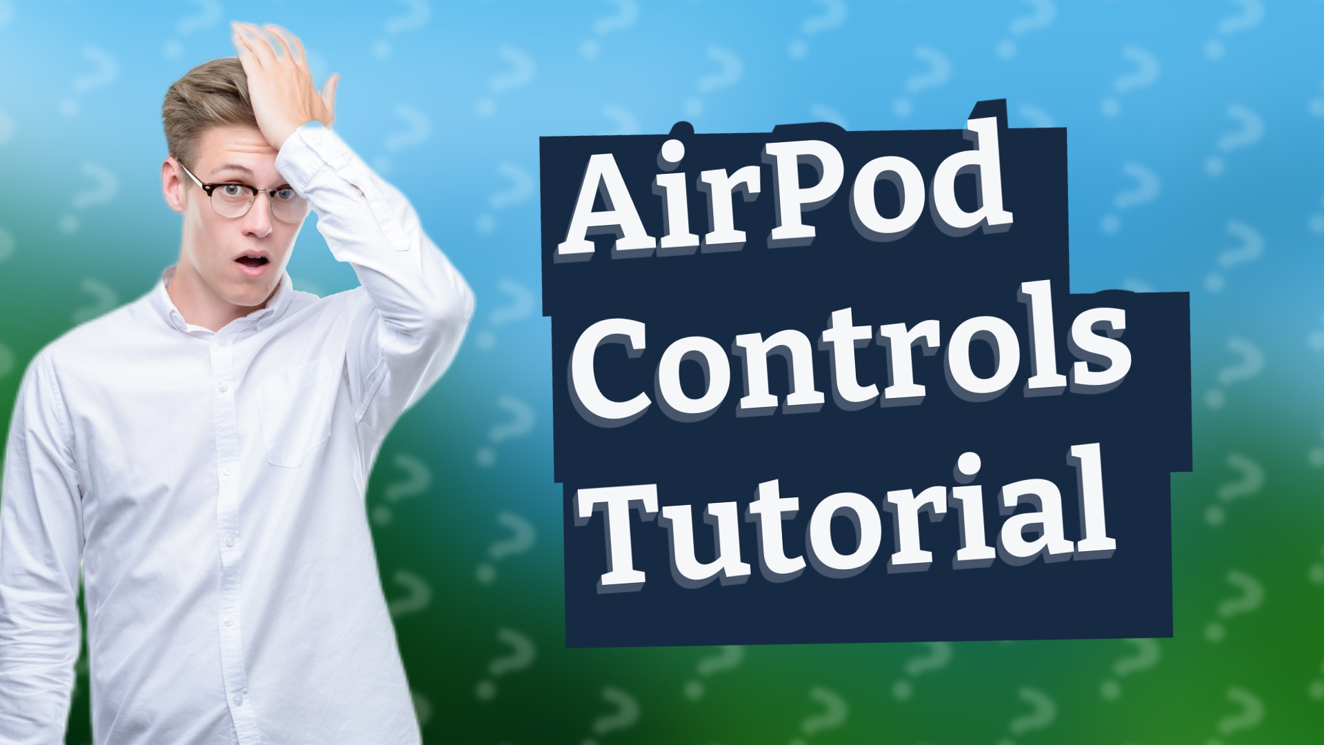 AirPod Controls Tutorial