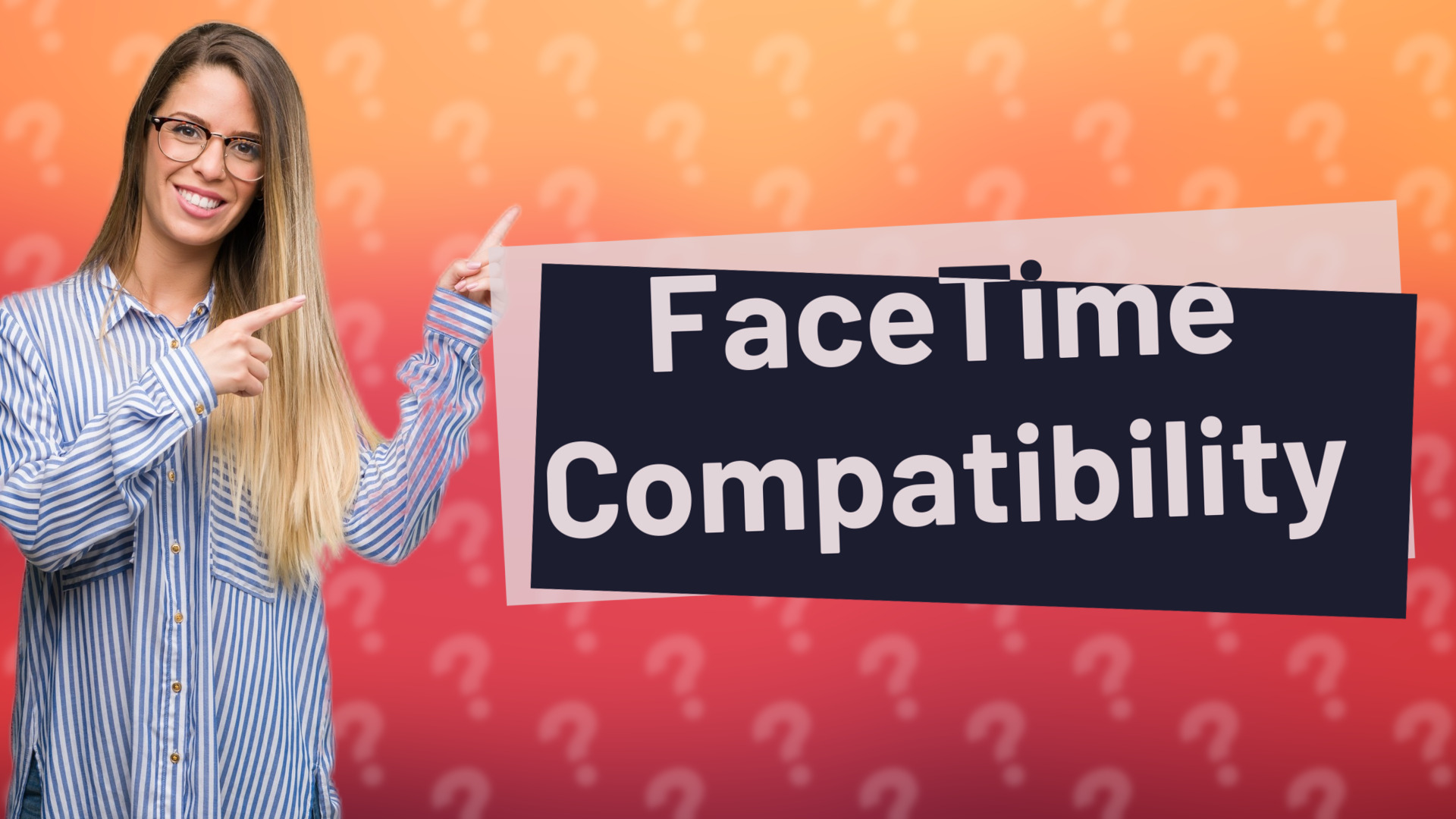 FaceTime Compatibility