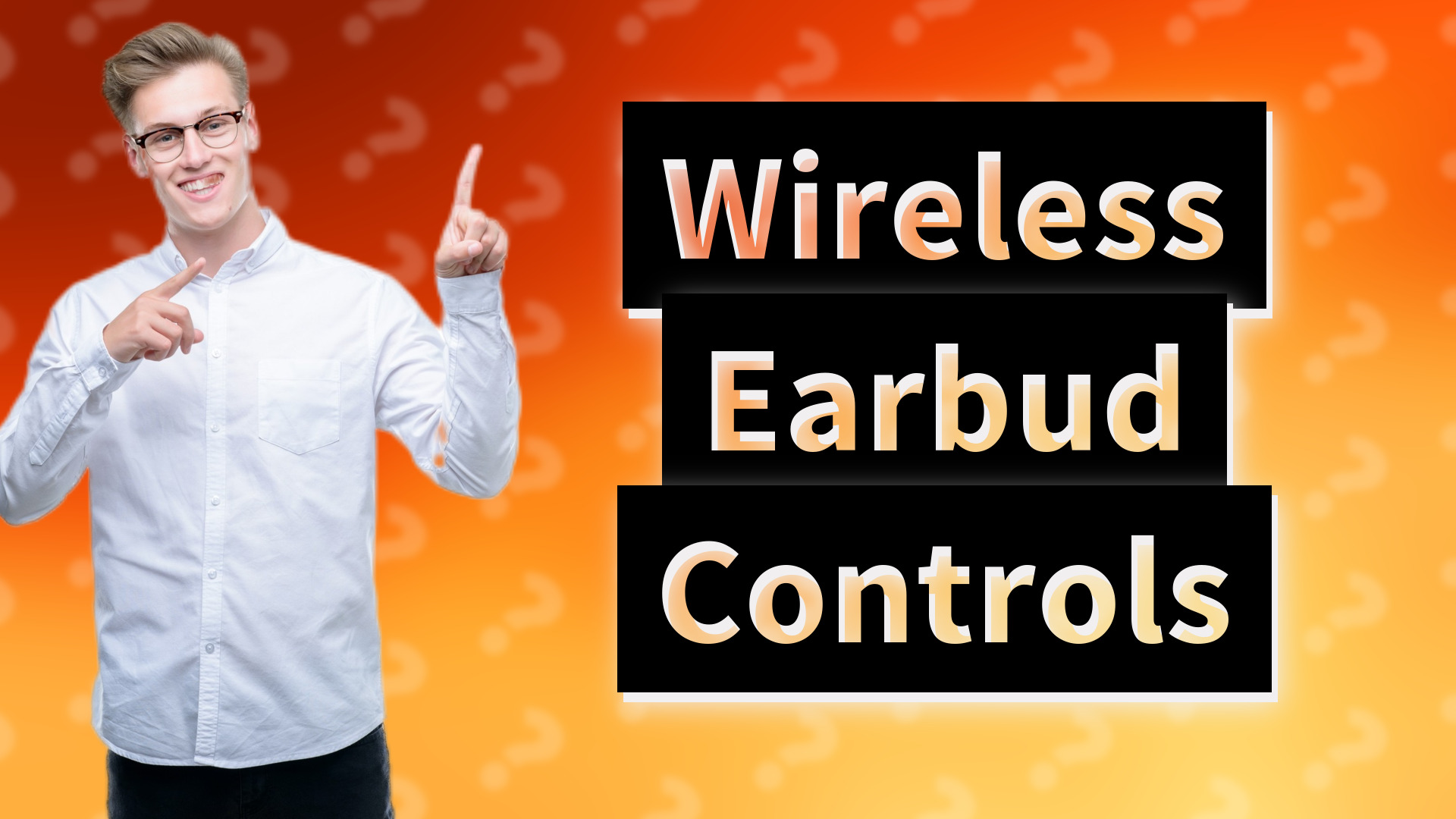 Wireless Earbud Controls