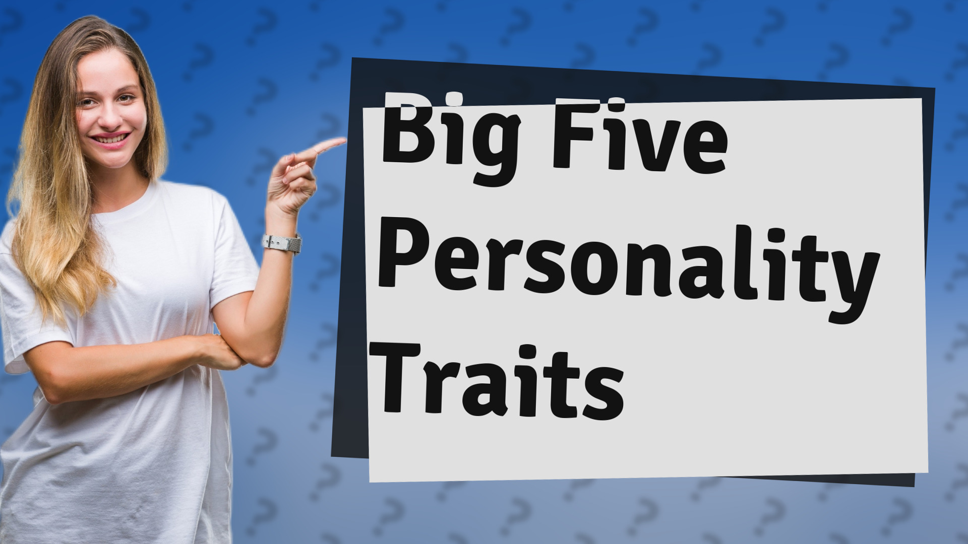 Big Five Personality Traits