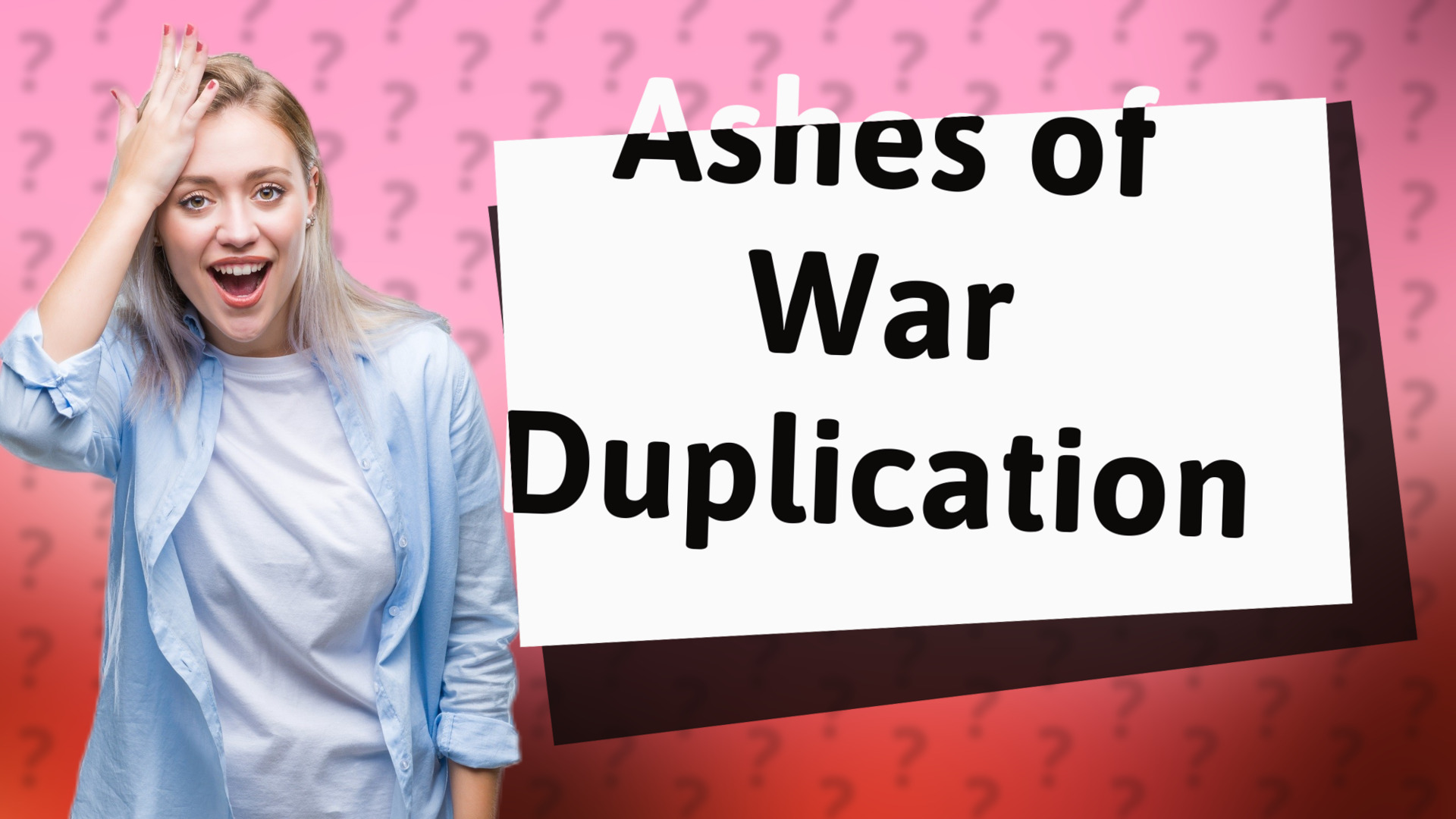 Ashes of War Duplication