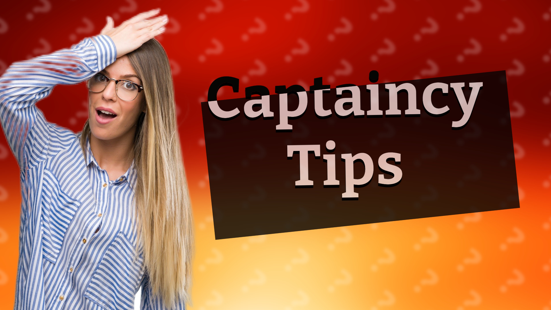 Captaincy Tips