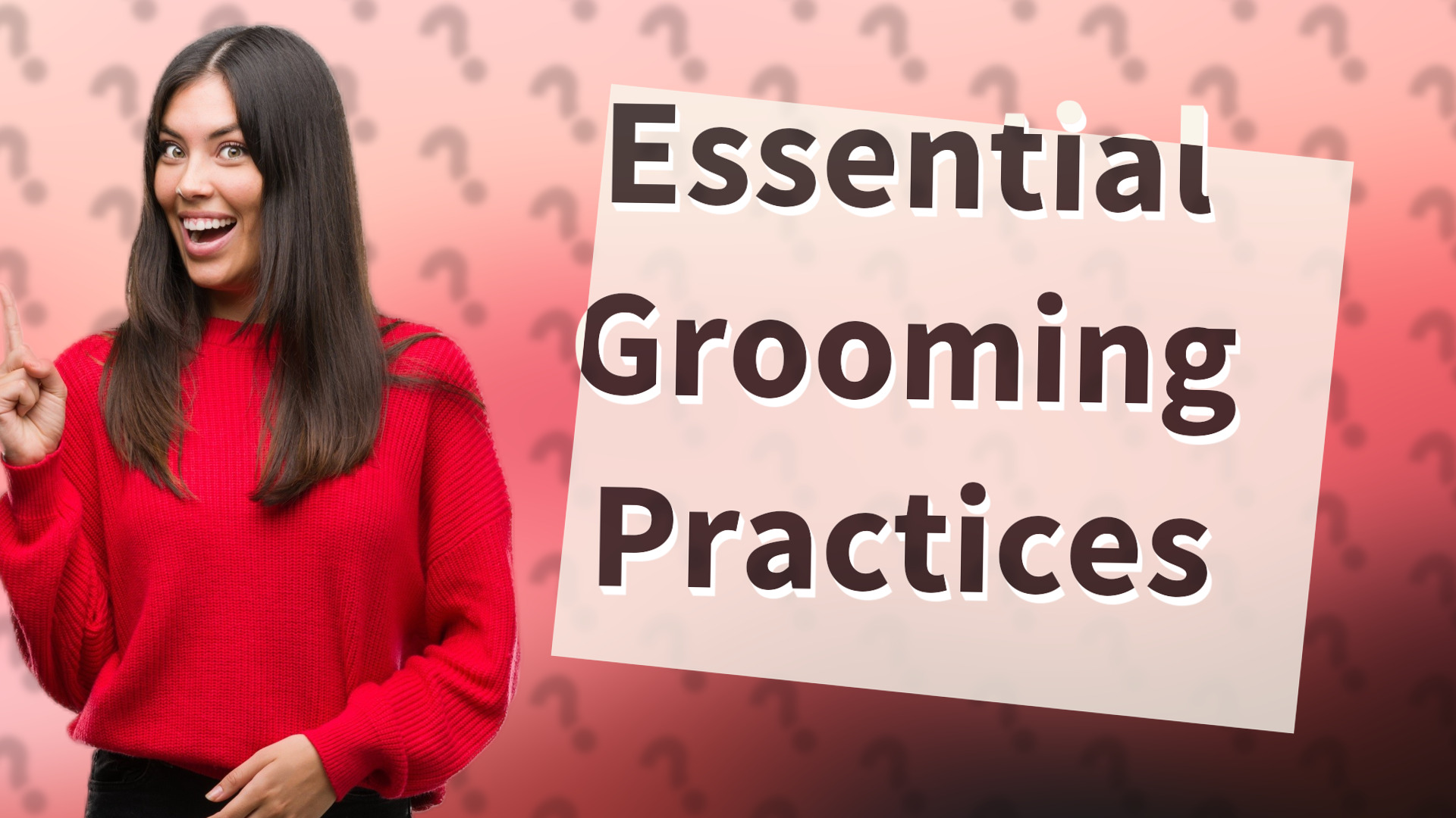 Essential Grooming Practices