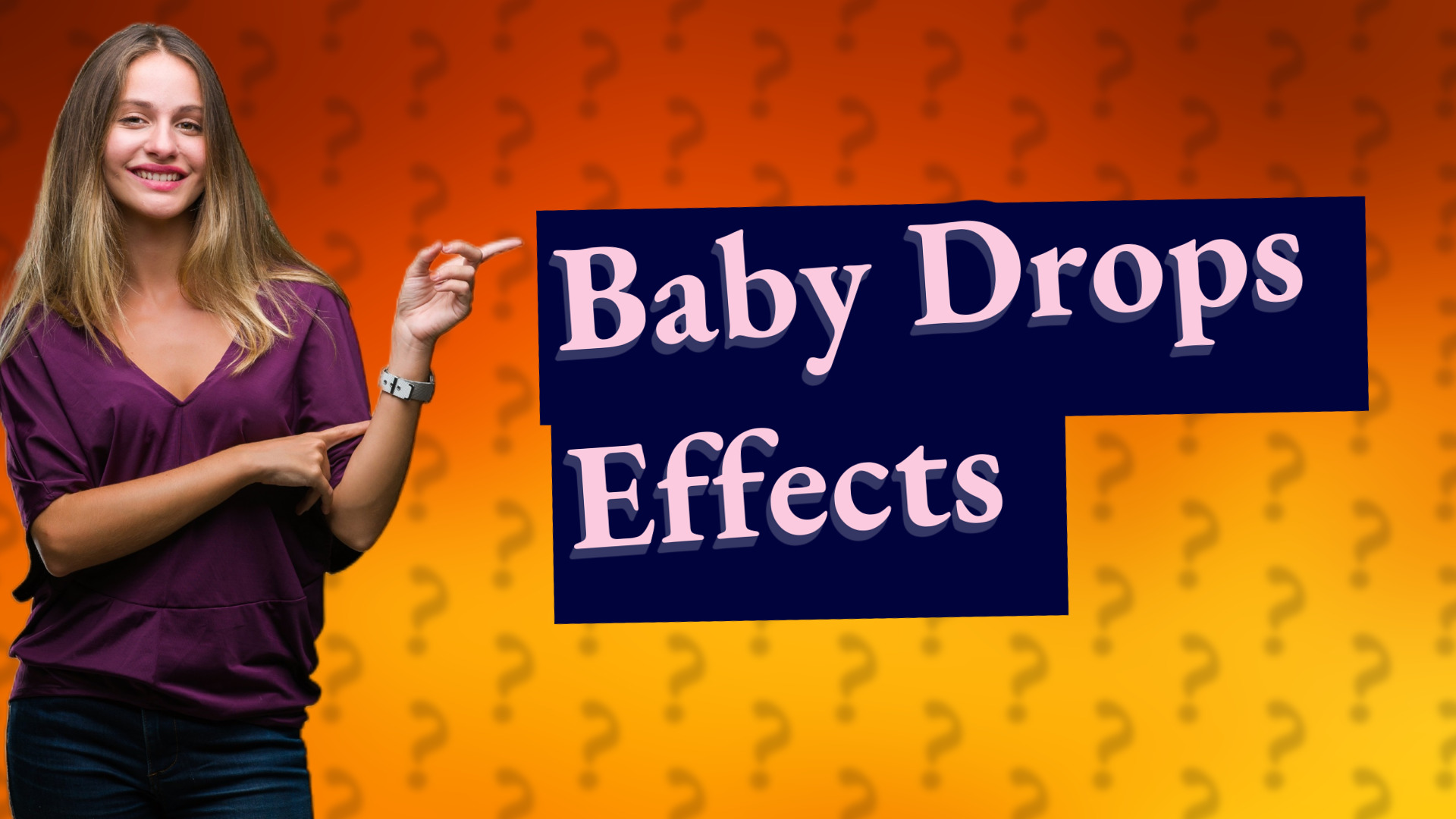 Baby Drops Effects