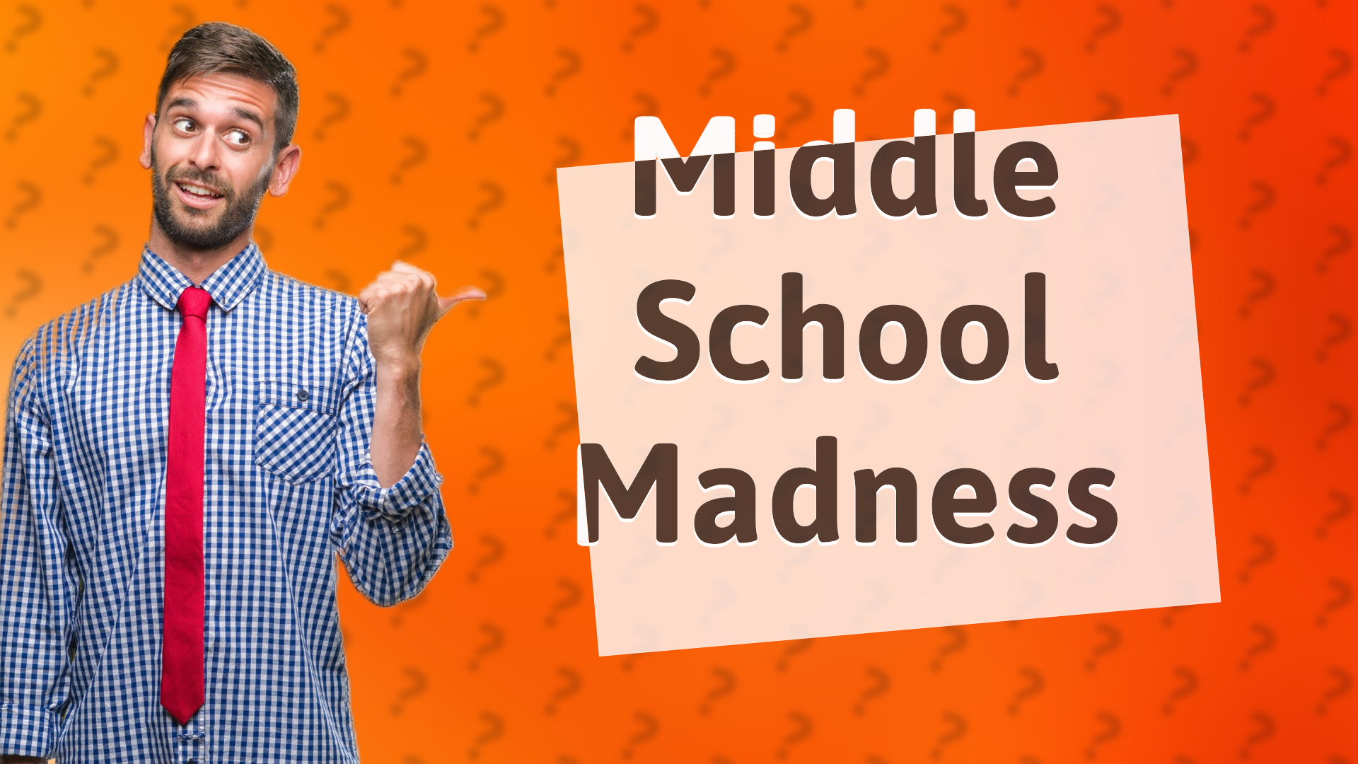 Middle School Madness