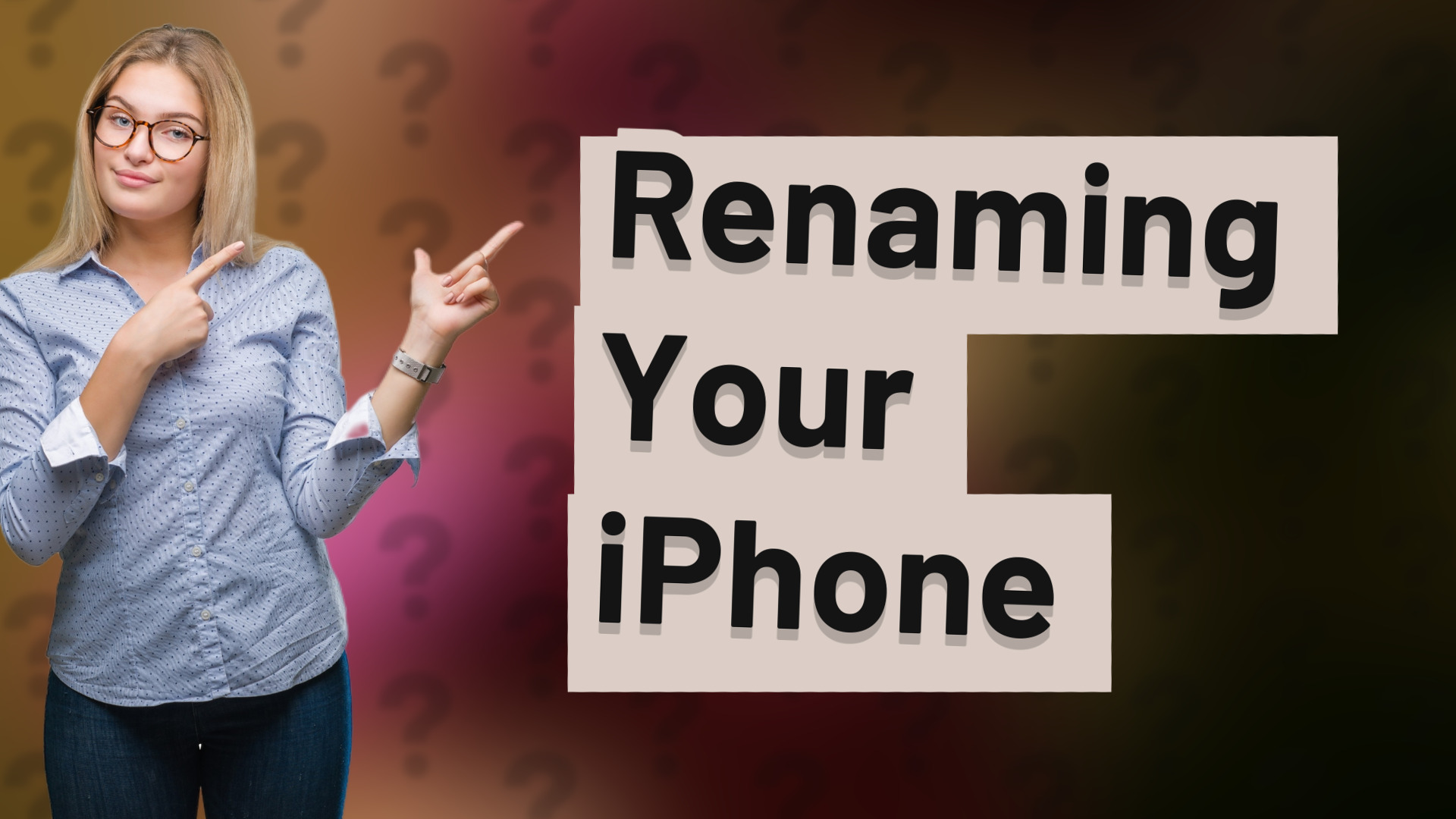Renaming Your iPhone
