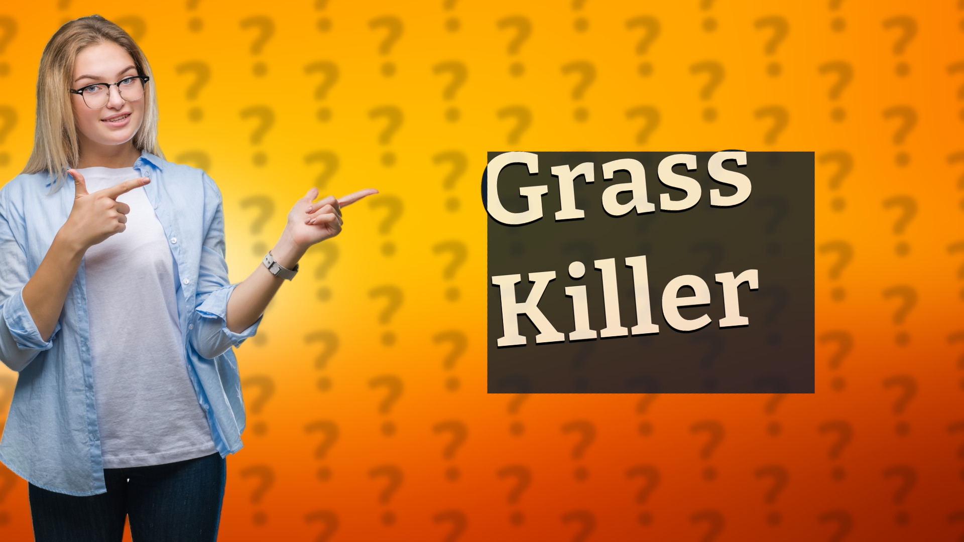 Grass Killer
