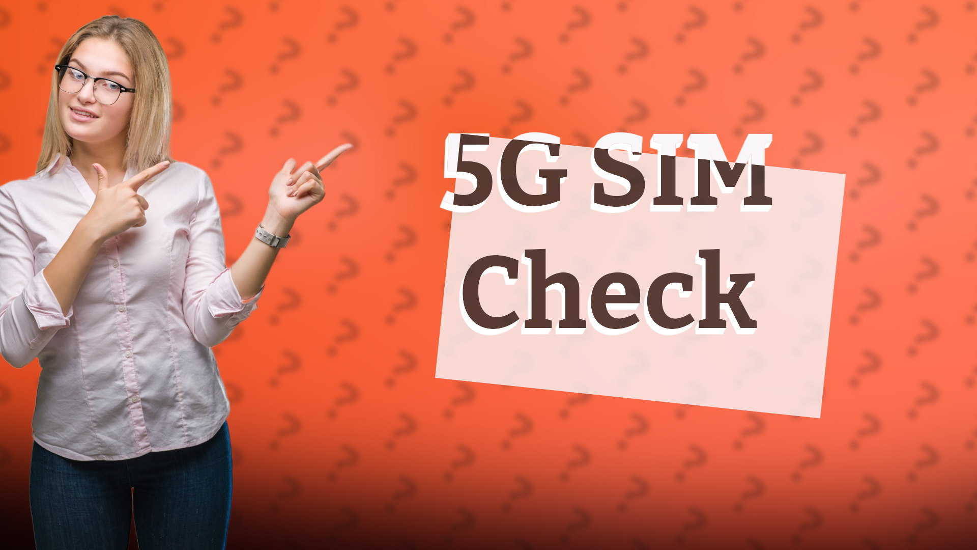 5G SIM Check