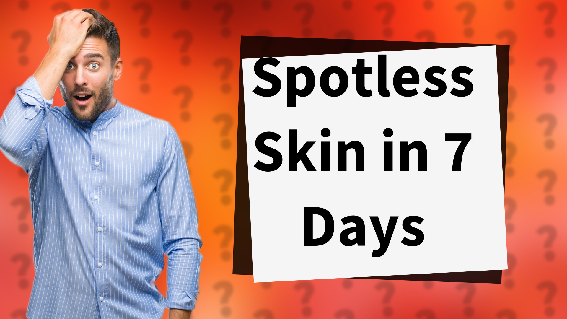 Spotless Skin in 7 Days