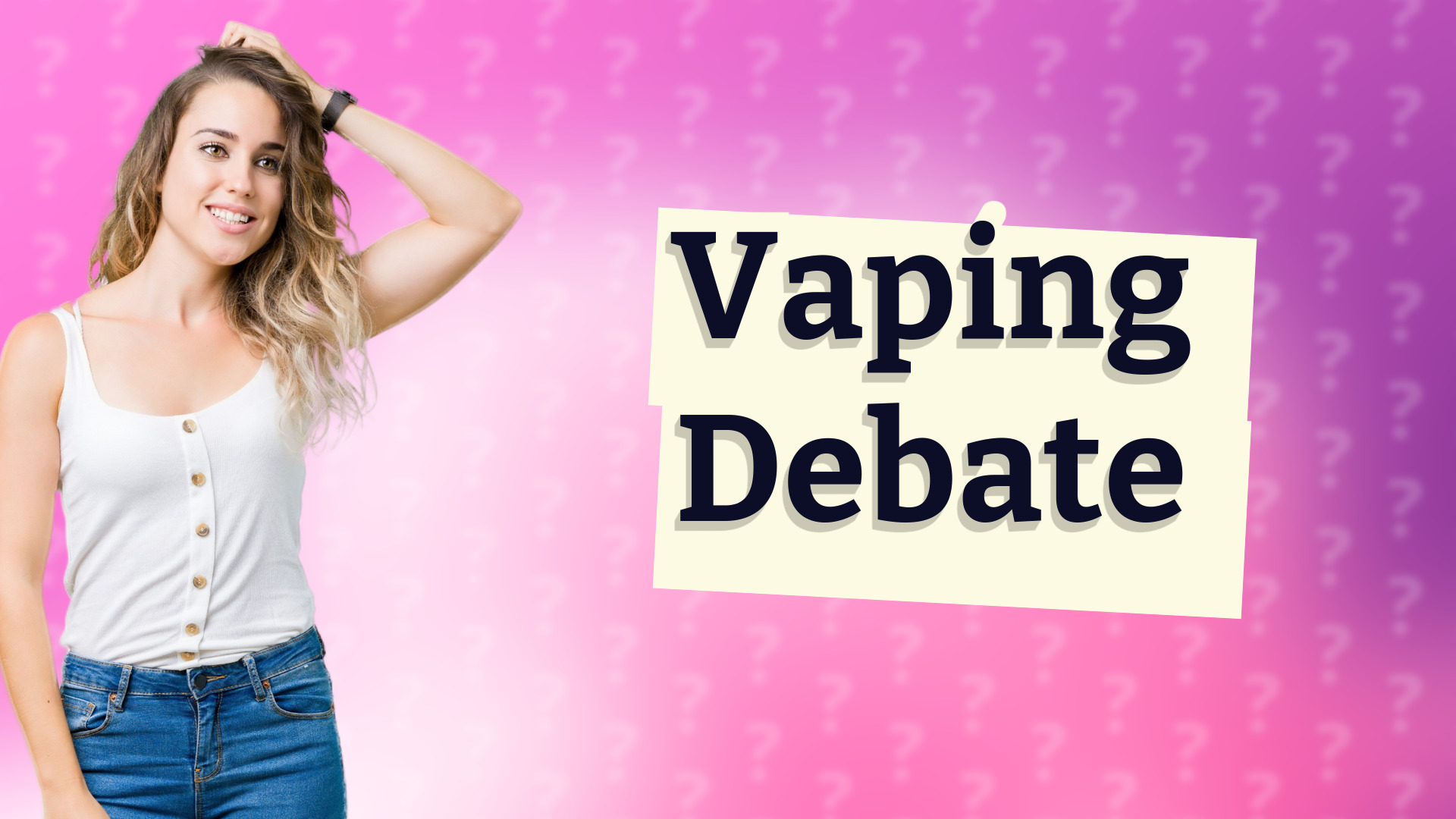 Vaping Debate