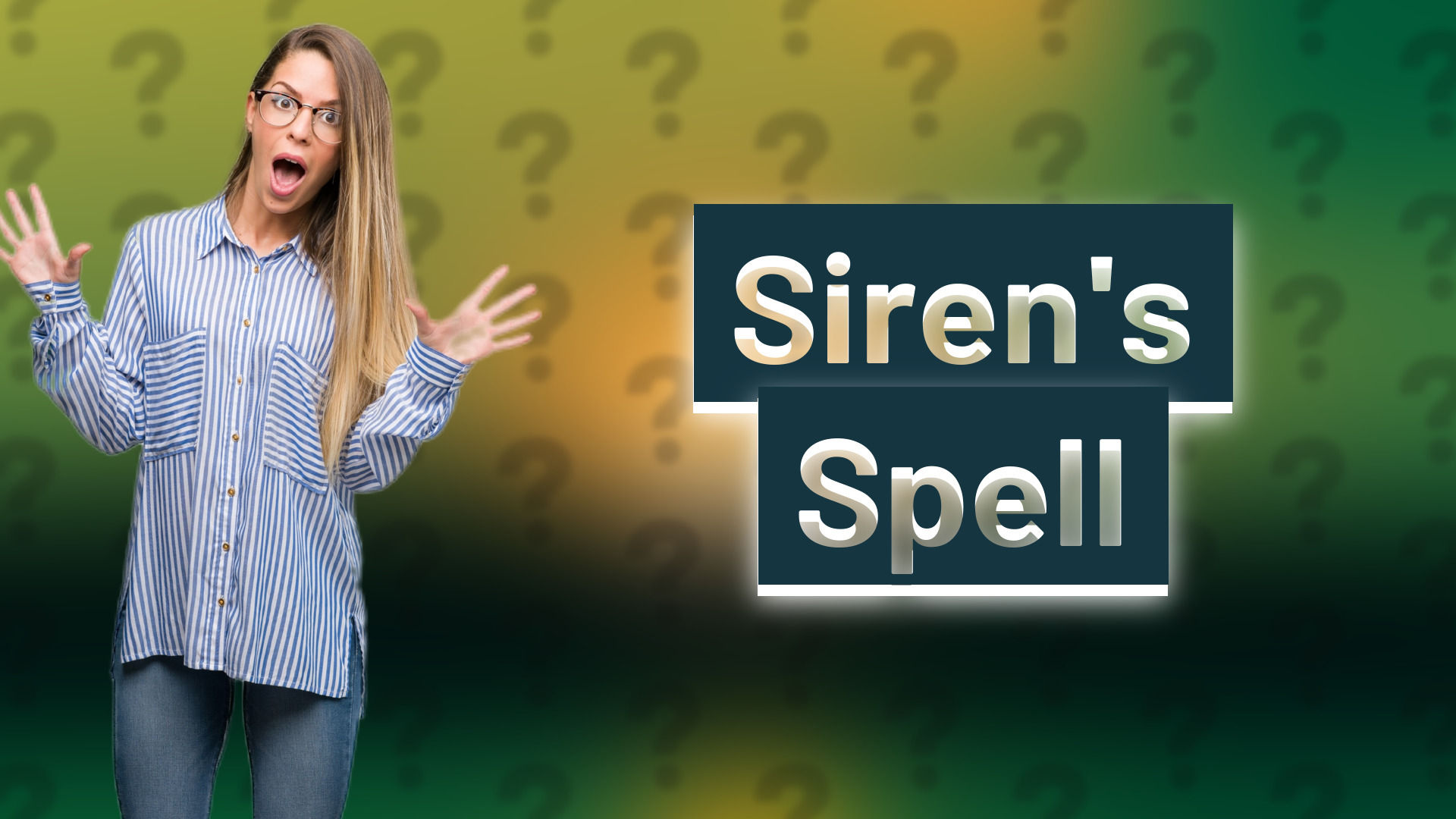 Siren's Spell