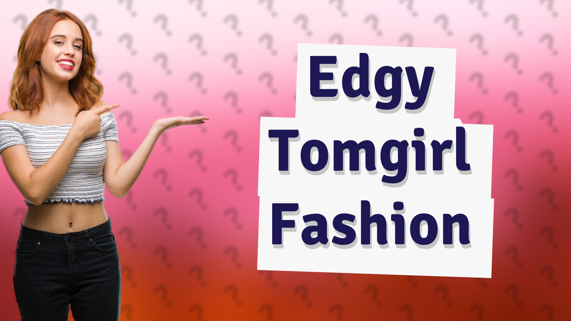 Edgy Tomgirl Fashion