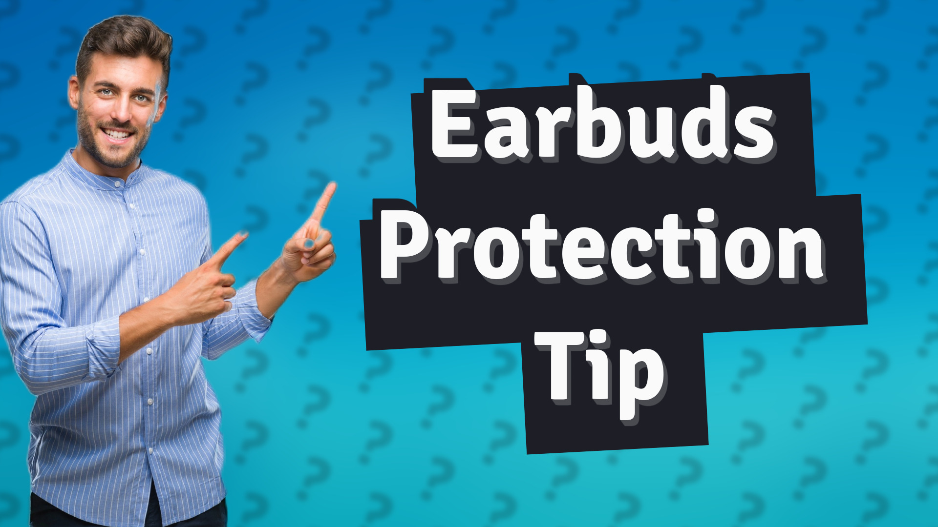 Earbuds Protection Tip