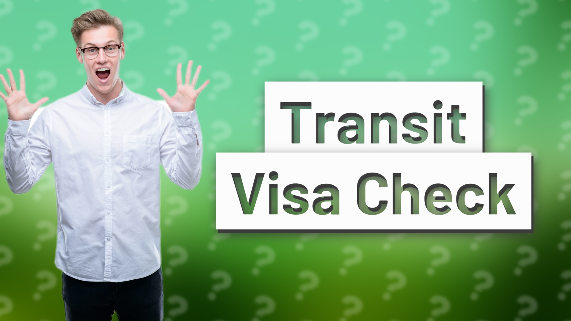 Transit Visa Check