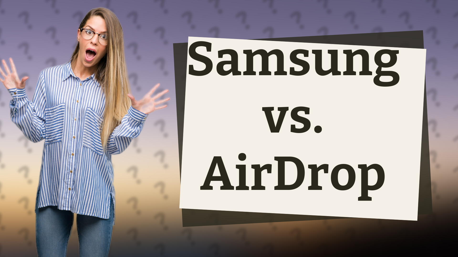 Samsung vs. AirDrop