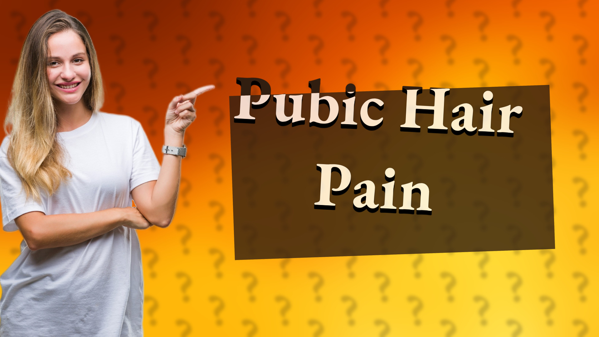 Pubic Hair Pain