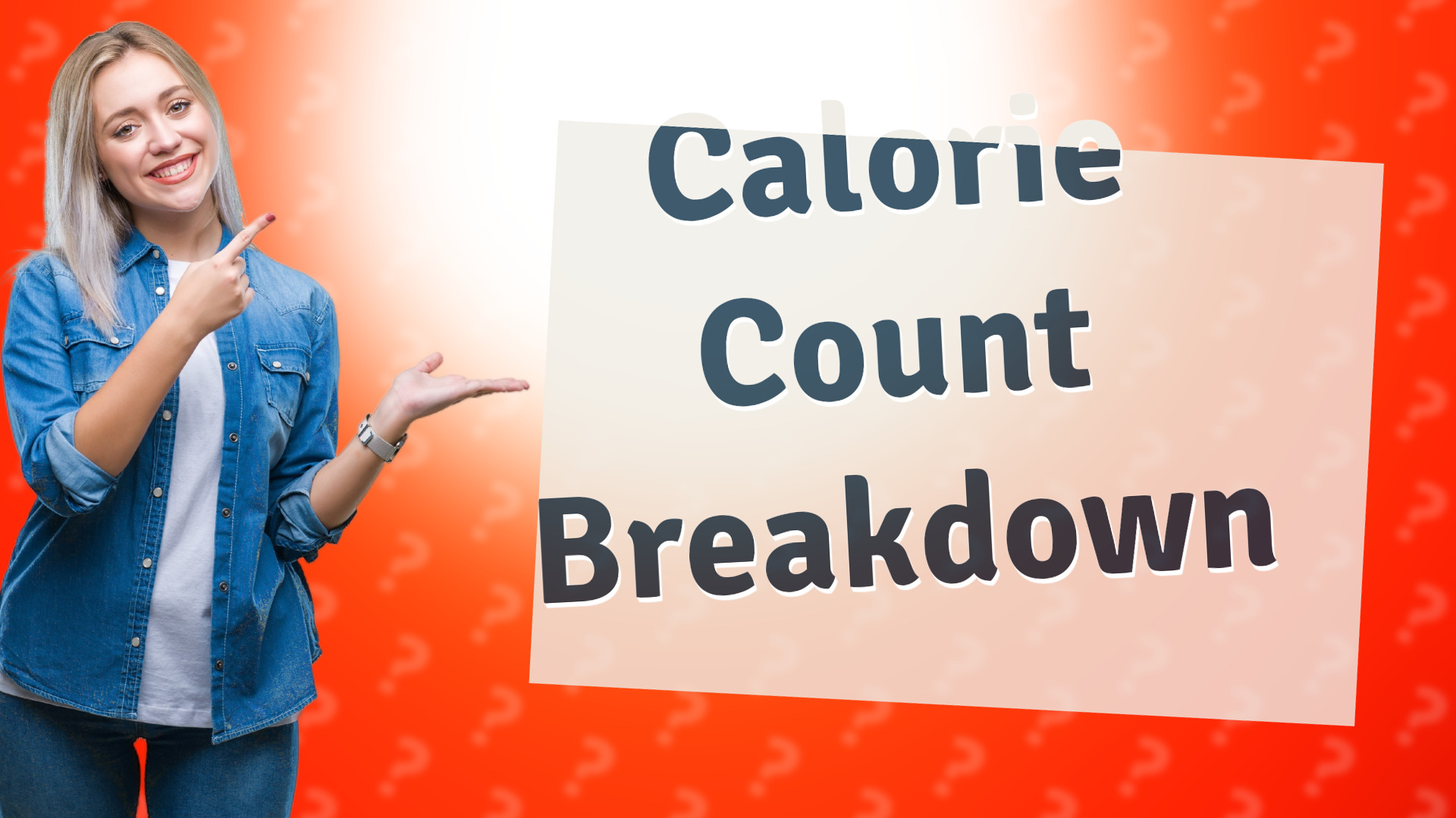 Calorie Count Breakdown
