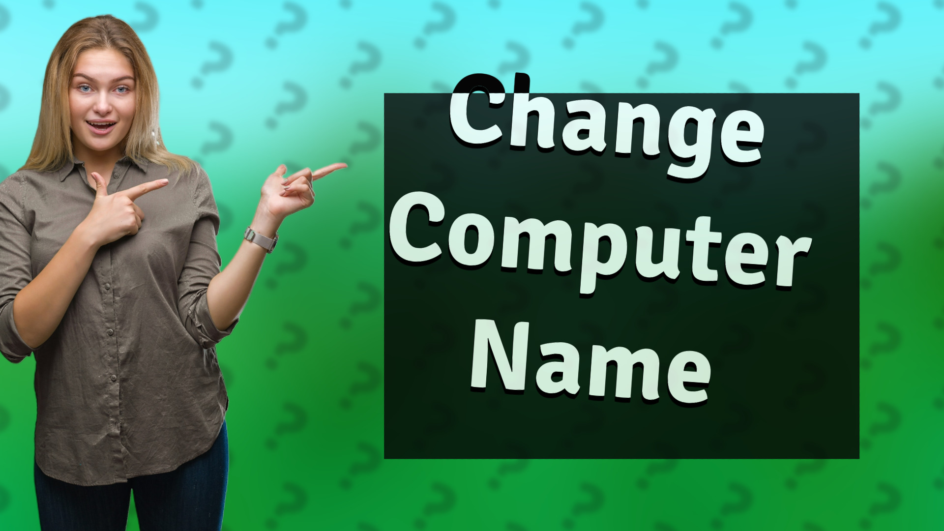 Change Computer Name