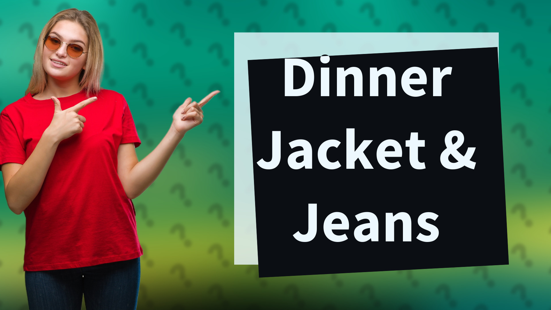 Dinner Jacket & Jeans