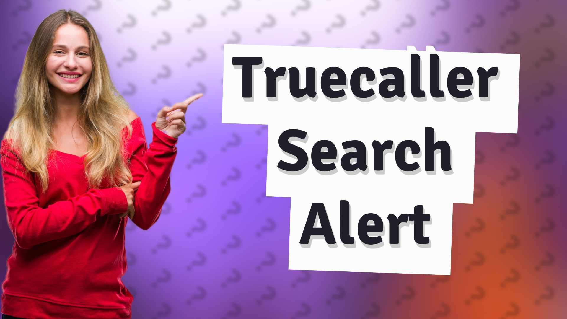 Truecaller Search Alert
