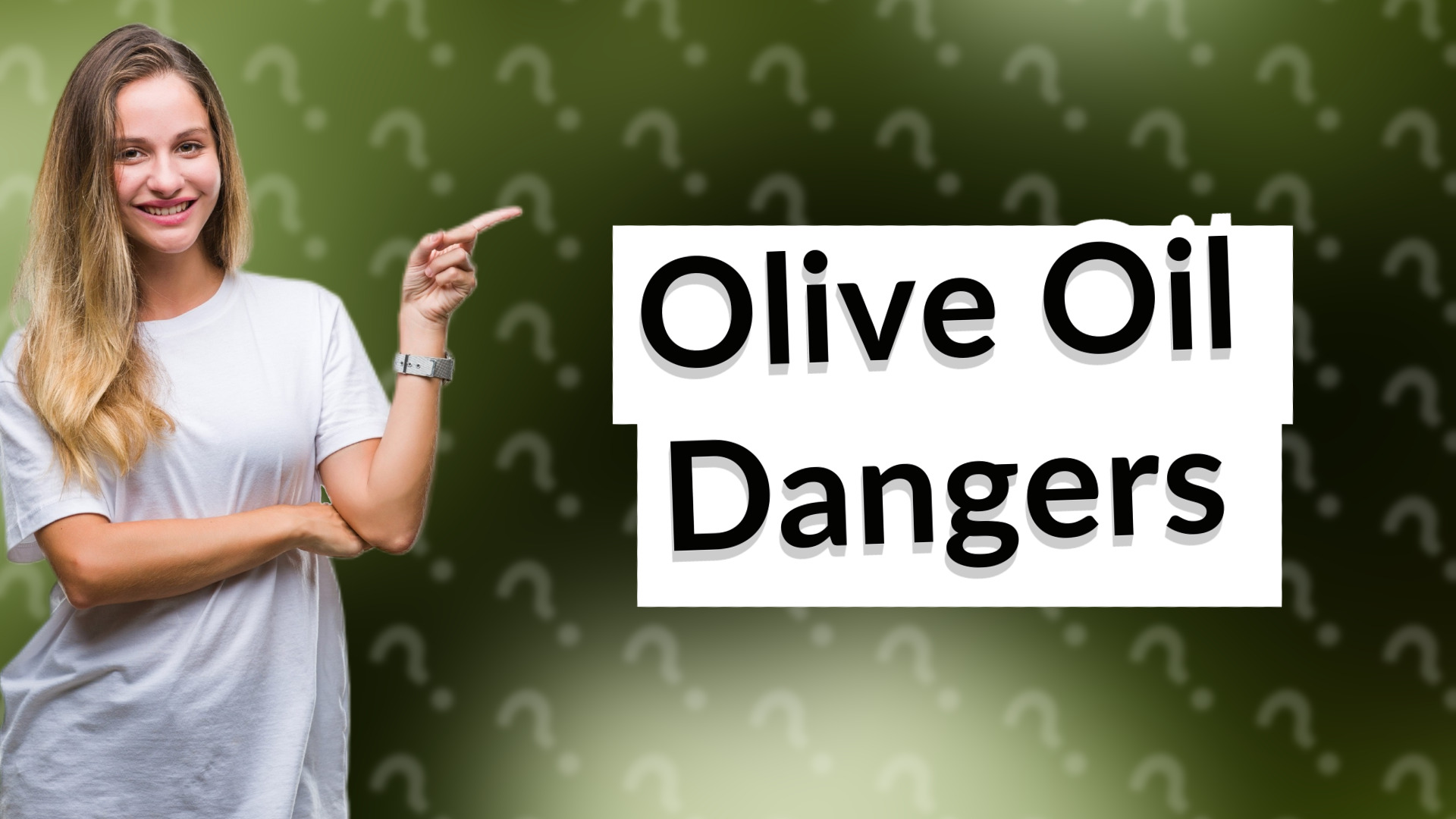 Olive Oil Dangers