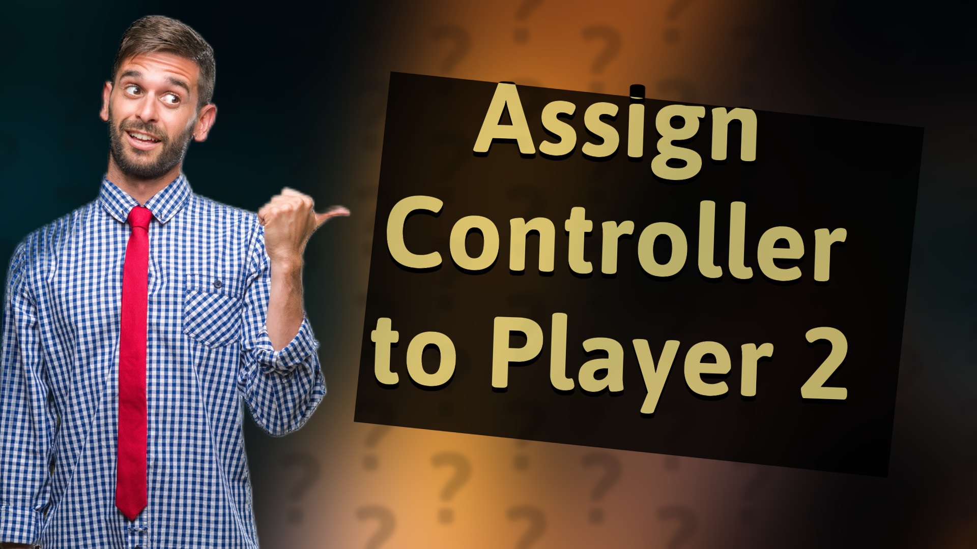 Assign Controller to Player 2