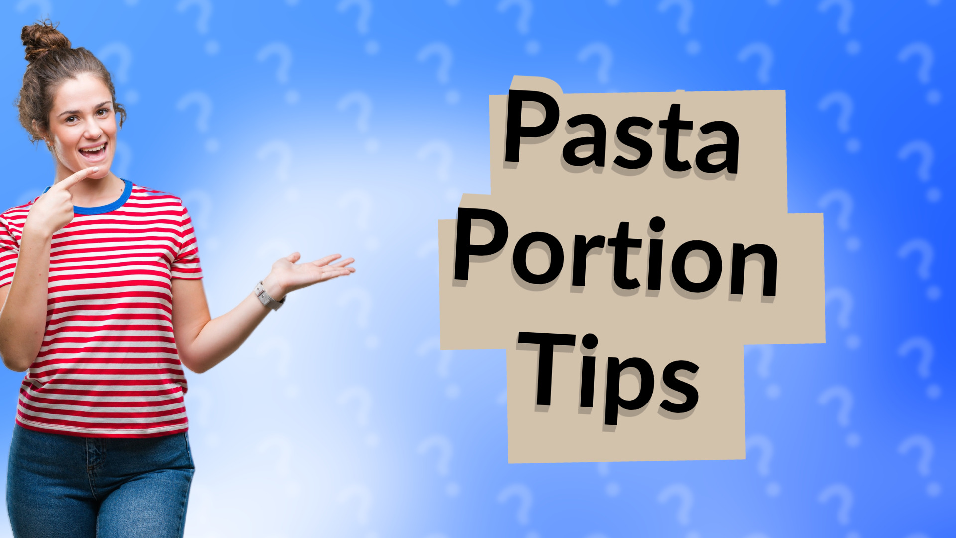 Pasta Portion Tips