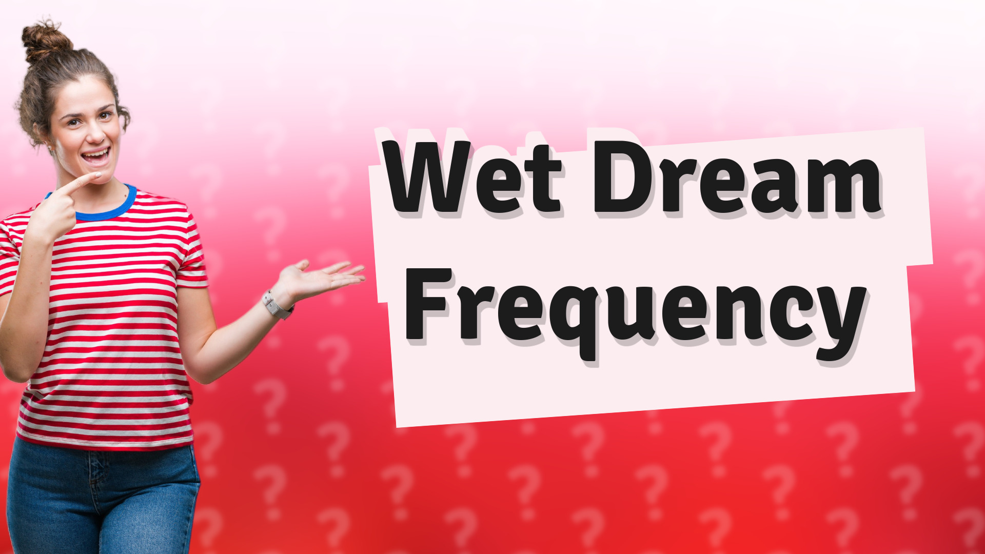 Wet Dream Frequency