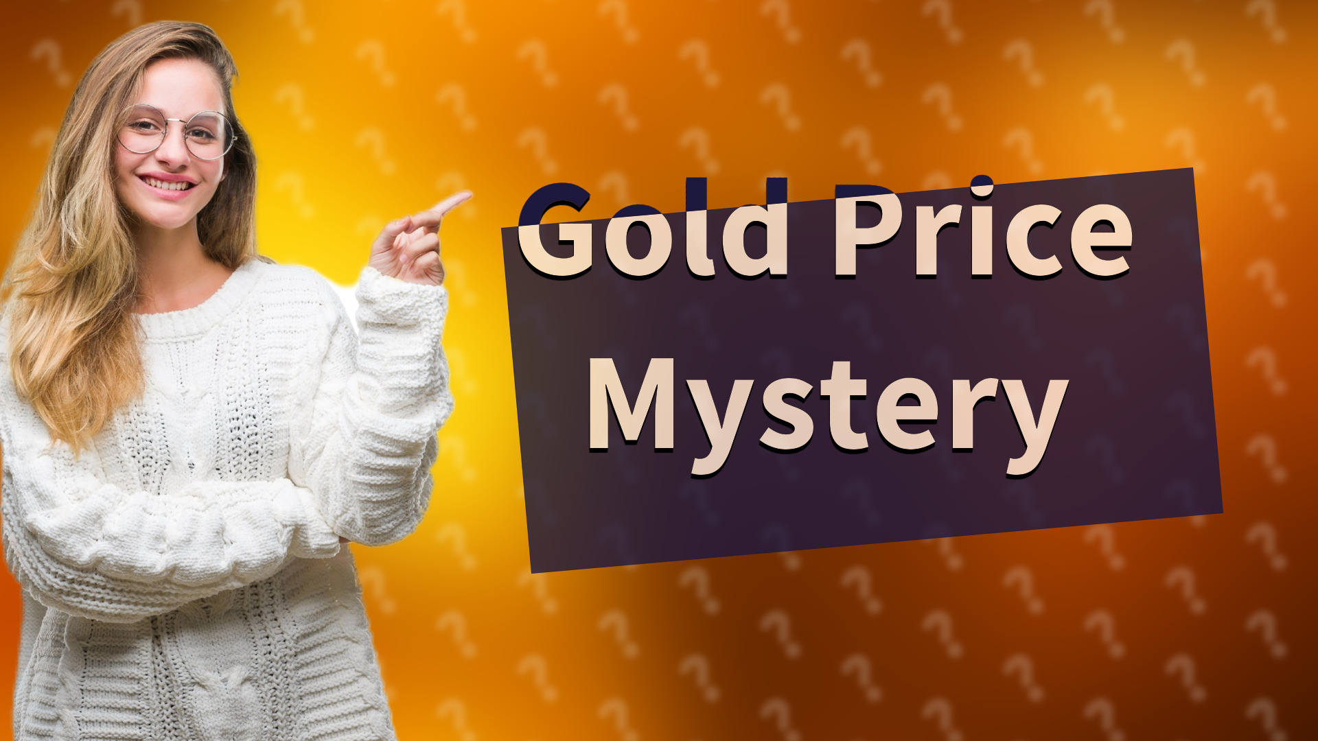 Gold Price Mystery