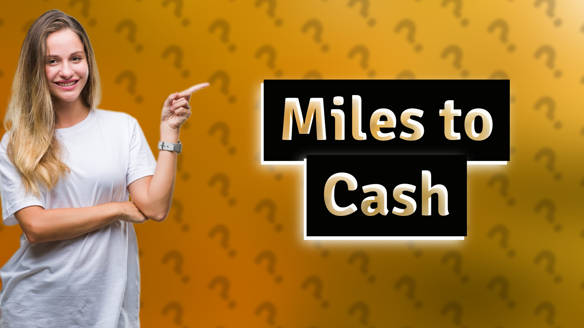Miles to Cash