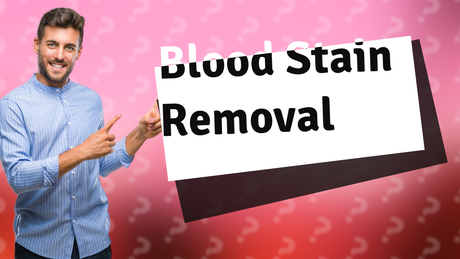 Blood Stain Removal