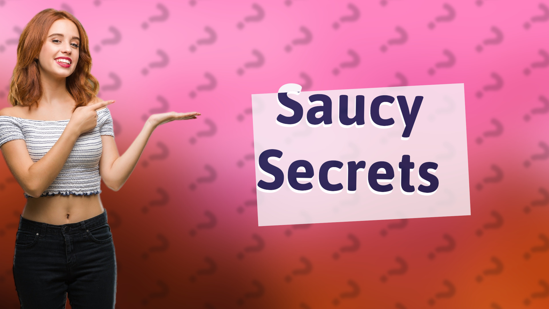 Saucy Secrets