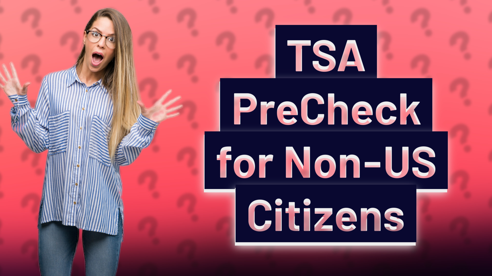 TSA PreCheck for Non-US Citizens