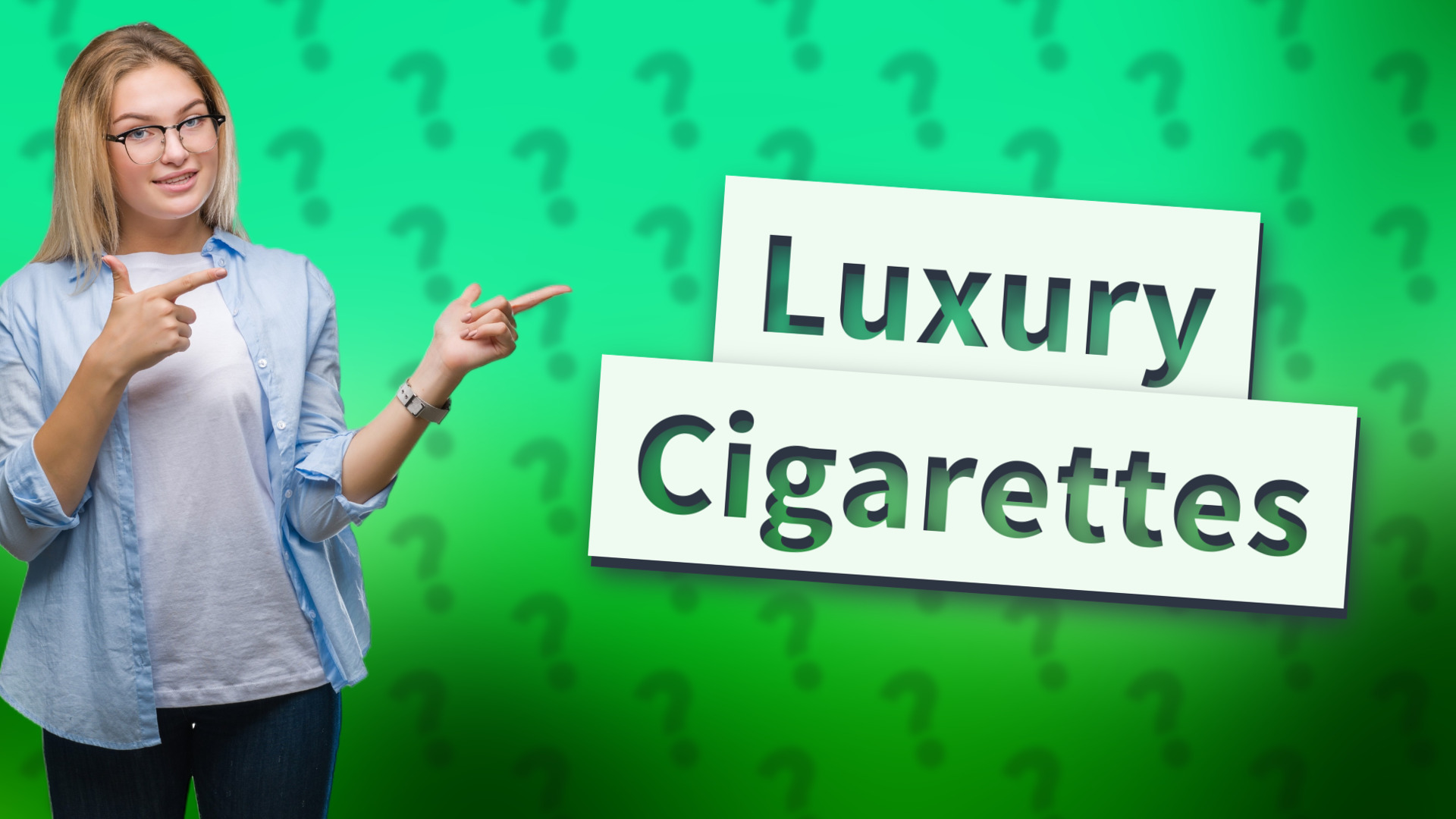Luxury Cigarettes