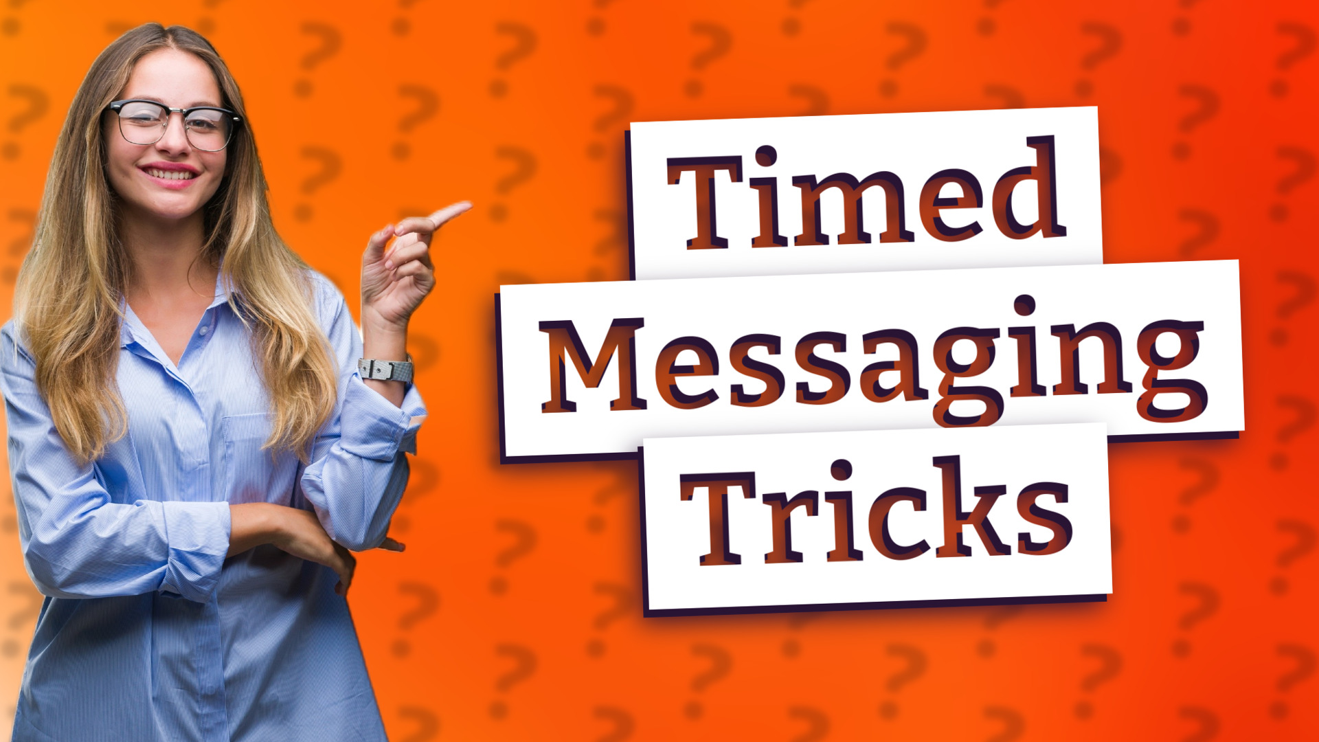 Timed Messaging Tricks
