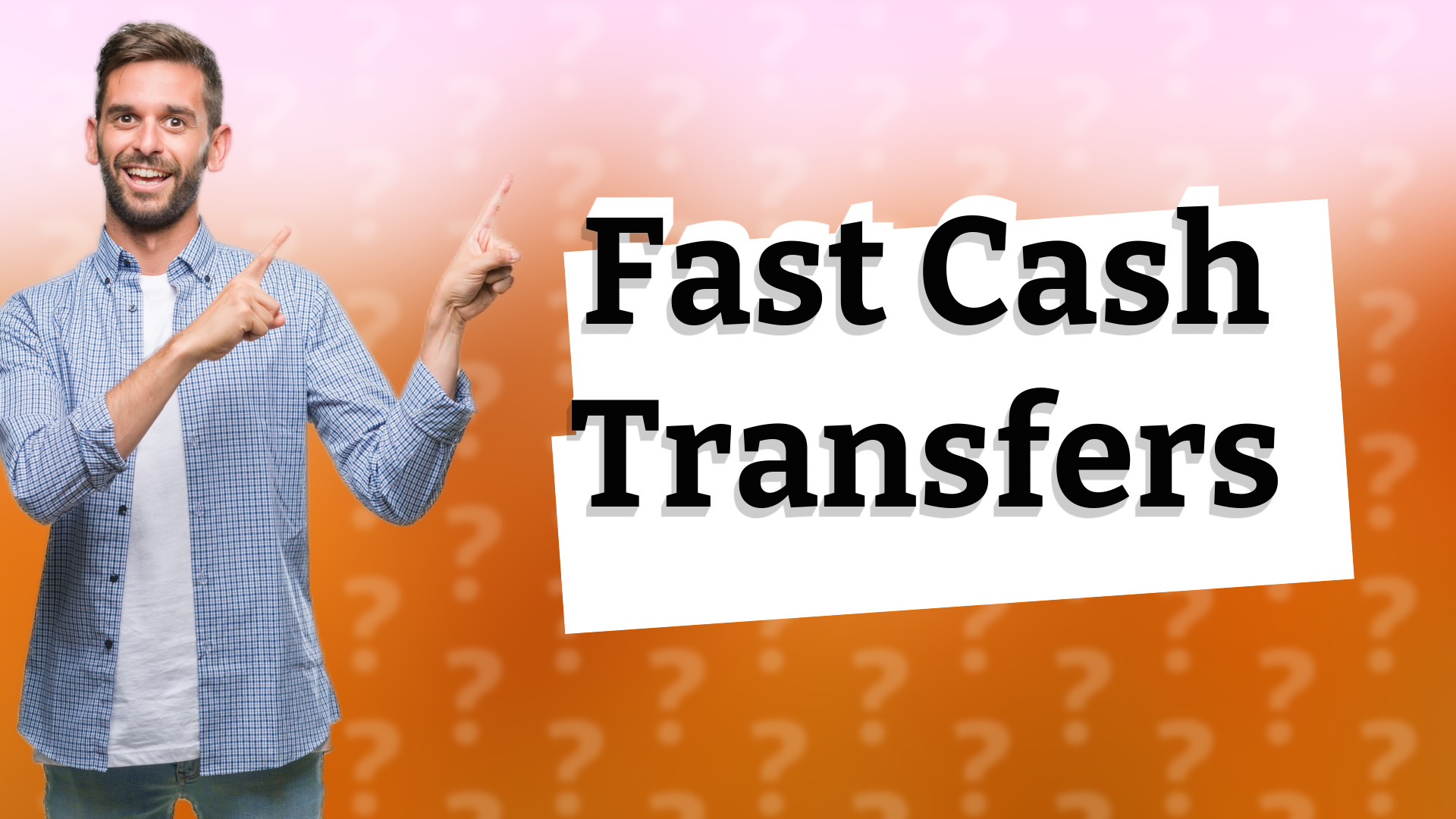 Fast Cash Transfers