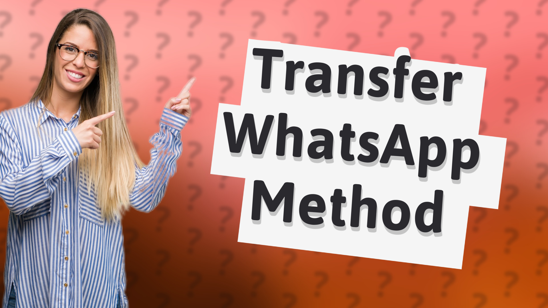 Transfer WhatsApp Method