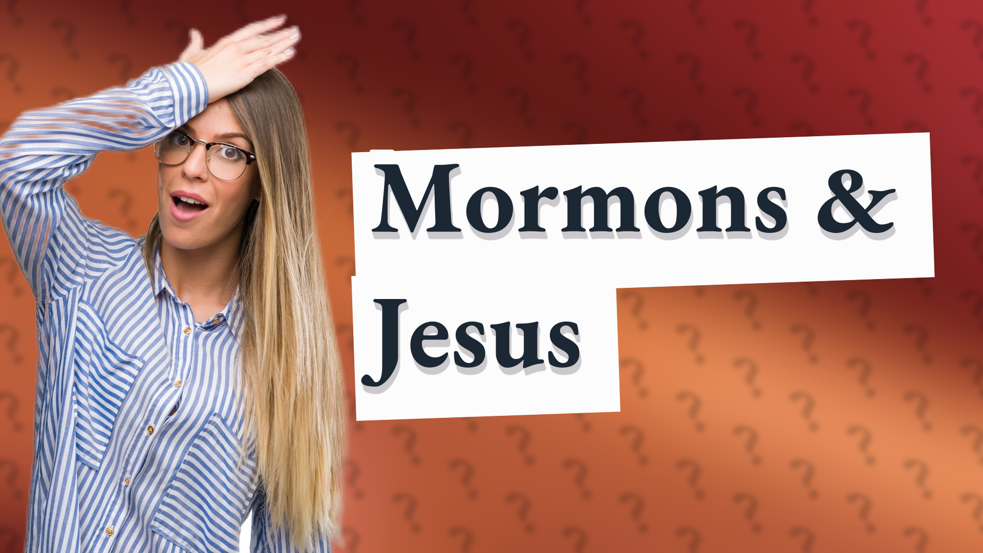 Mormons & Jesus