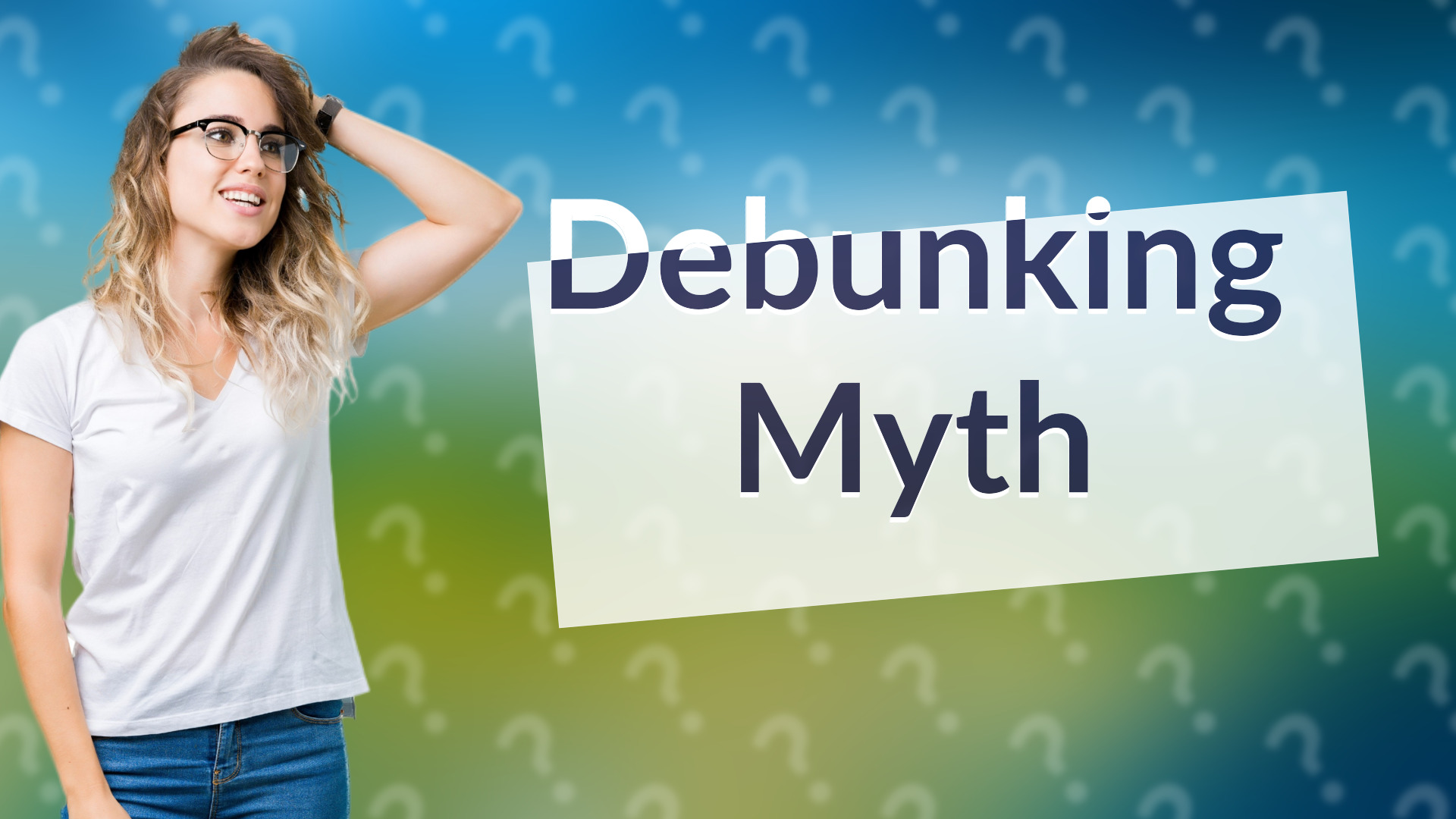 Debunking Myth