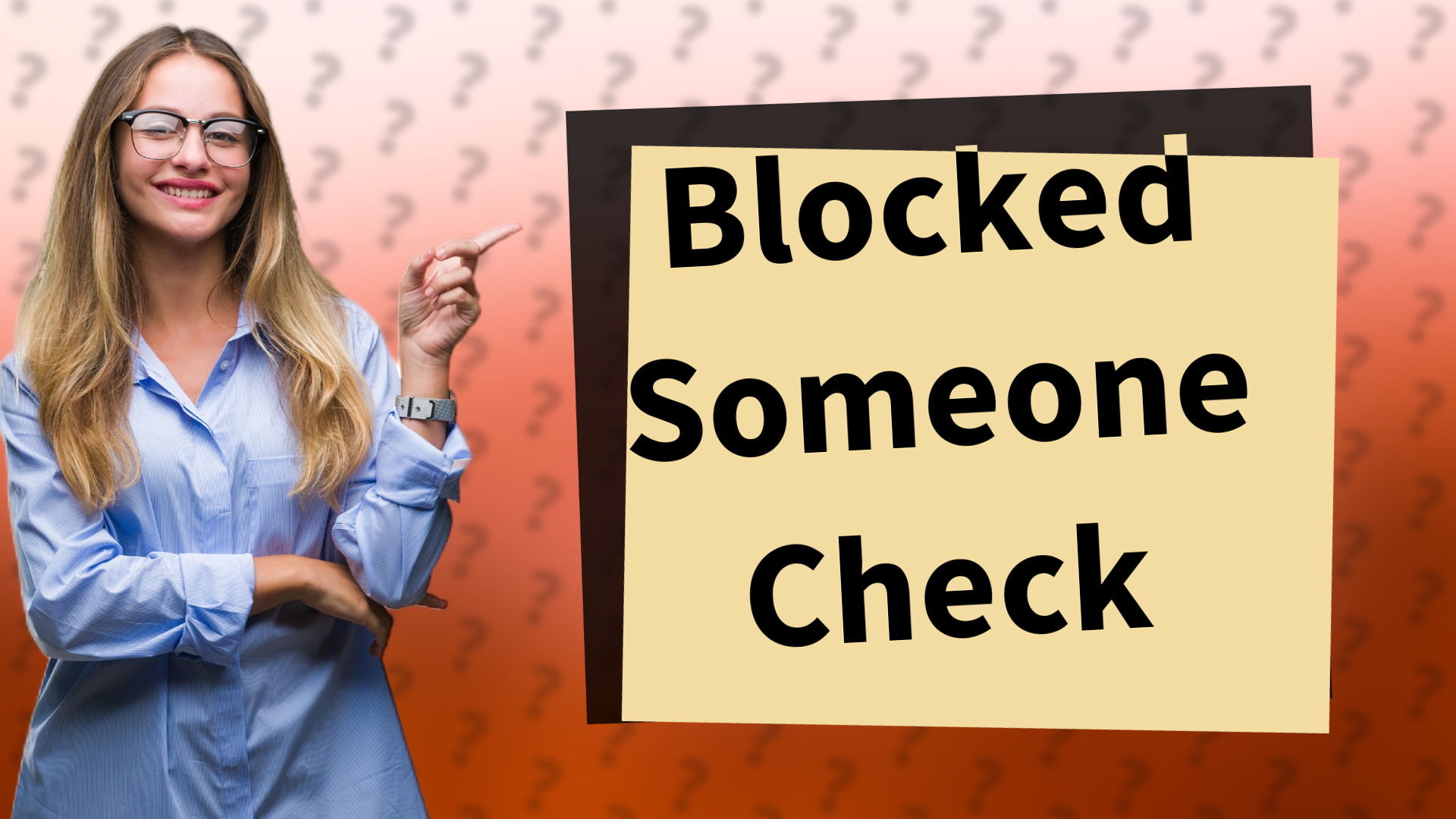 Blocked Someone Check