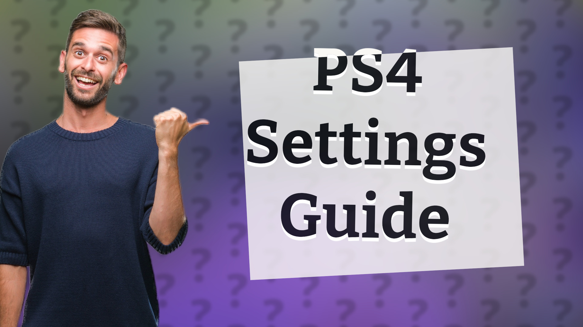 PS4 Settings Guide
