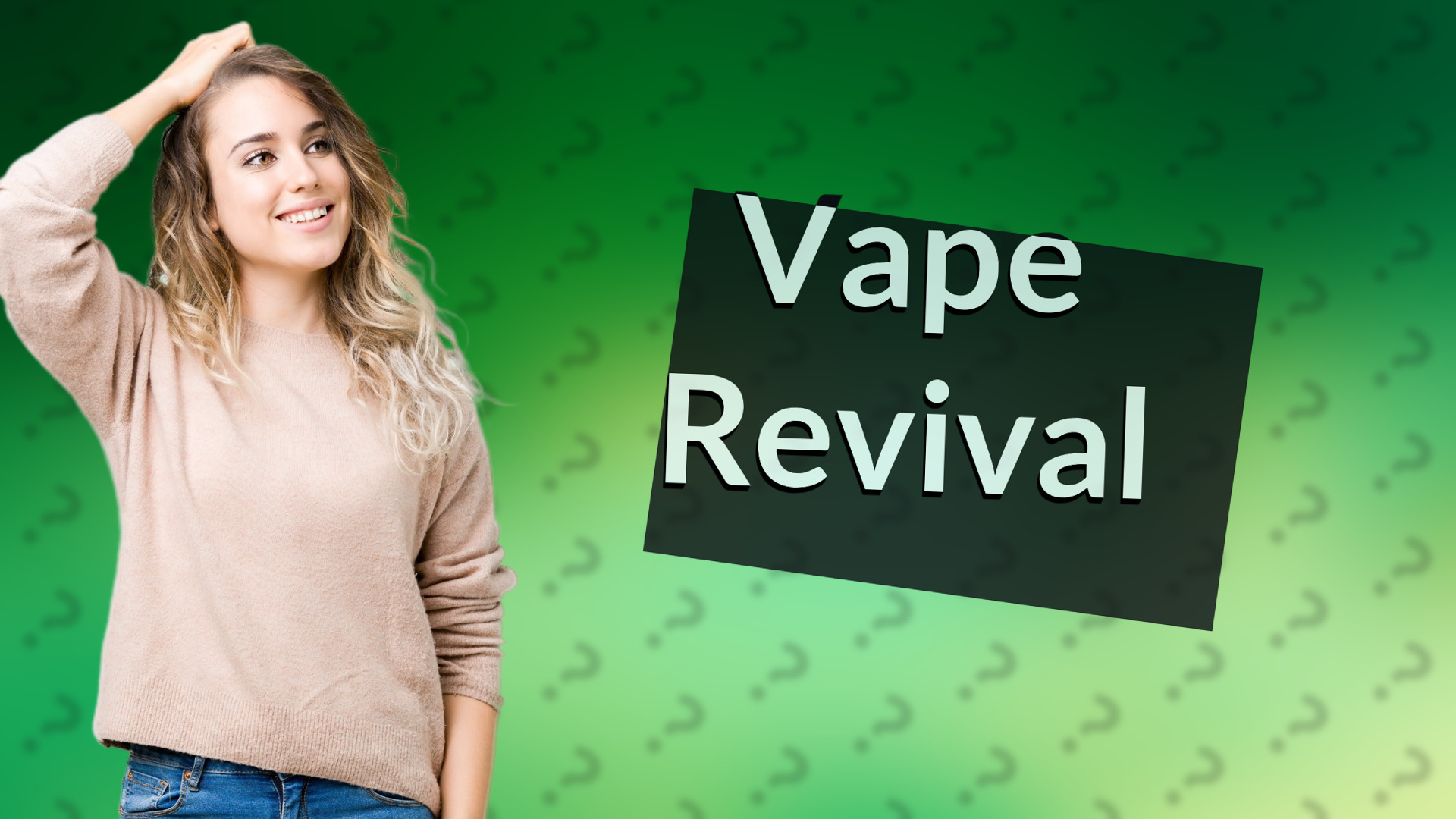 Vape Revival