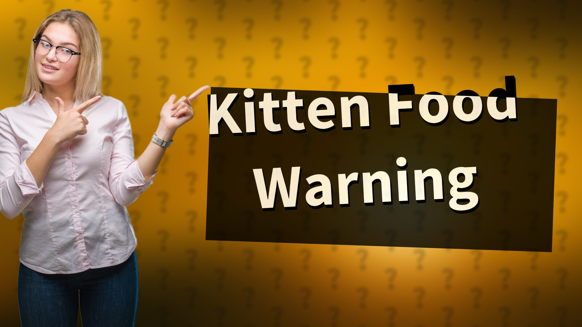 Kitten Food Warning