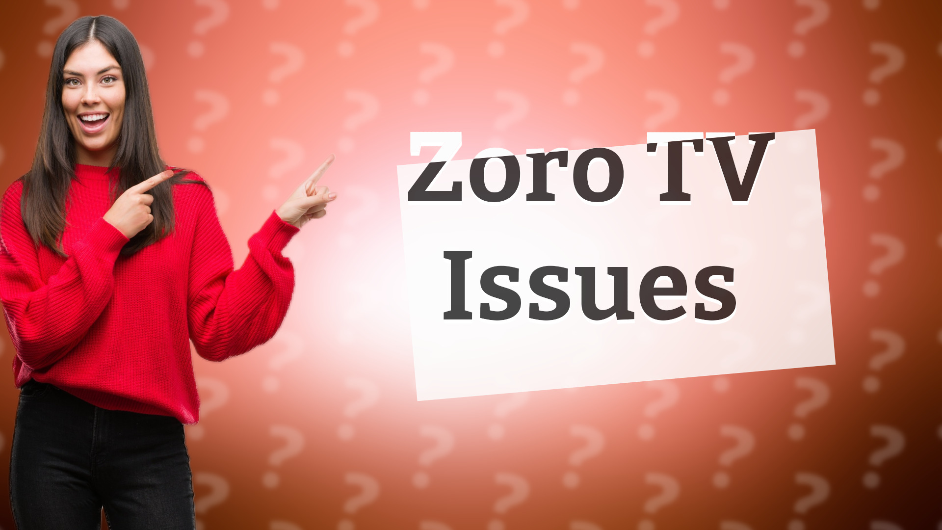 Zoro TV Issues